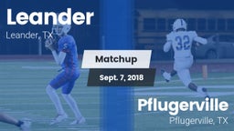 Matchup: Leander vs. Pflugerville  2018