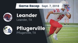 Recap: Leander  vs. Pflugerville  2018