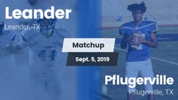 Matchup: Leander vs. Pflugerville  2019