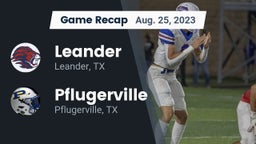 Recap: Leander  vs. Pflugerville  2023