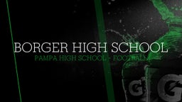 Pampa football highlights Borger High School