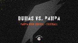 Pampa football highlights Dumas vs. Pampa