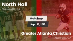 Matchup: North Hall High vs. Greater Atlanta Christian  2018