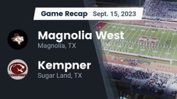 Recap: Magnolia West  vs. Kempner  2023