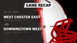 Recap: West Chester East  vs. Downingtown West  2016