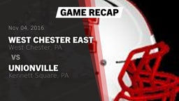 Recap: West Chester East  vs. Unionville  2016