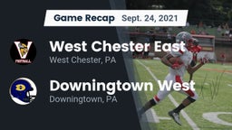 Recap: West Chester East  vs. Downingtown West  2021