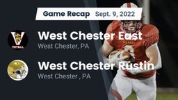 Recap: West Chester East  vs. West Chester Rustin  2022