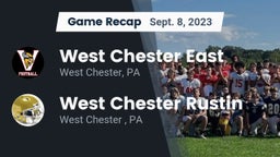 Recap: West Chester East  vs. West Chester Rustin  2023