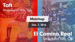 Matchup: Taft  vs. El Camino Real  2016