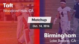Matchup: Taft  vs. Birmingham  2016