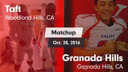 Matchup: Taft  vs. Granada Hills  2016