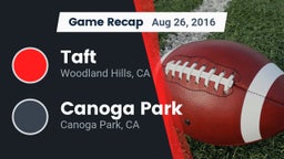 Recap: Taft  vs. Canoga Park  2016