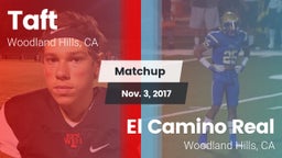 Matchup: Taft  vs. El Camino Real  2017