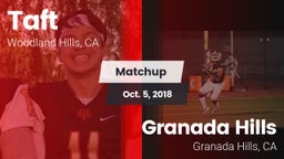 Matchup: Taft  vs. Granada Hills  2018