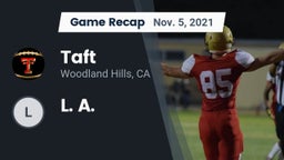 Recap: Taft  vs. L. A.  2021