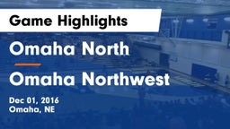 Omaha North  vs Omaha Northwest  Game Highlights - Dec 01, 2016