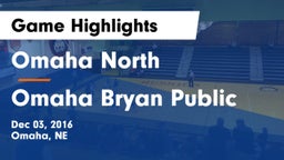 Omaha North  vs Omaha Bryan Public  Game Highlights - Dec 03, 2016
