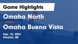 Omaha North  vs Omaha Buena Vista  Game Highlights - Feb. 10, 2023
