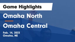 Omaha North  vs Omaha Central  Game Highlights - Feb. 14, 2023