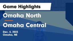 Omaha North  vs Omaha Central  Game Highlights - Dec. 4, 2023