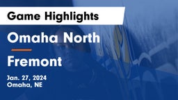 Omaha North  vs Fremont  Game Highlights - Jan. 27, 2024