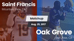 Matchup: Saint Francis High vs. Oak Grove  2017