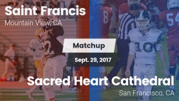 Matchup: Saint Francis High vs. Sacred Heart Cathedral  2017