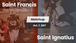 Matchup: Saint Francis High vs. Saint Ignatius  2017