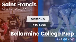 Matchup: Saint Francis High vs. Bellarmine College Prep  2017