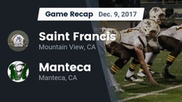 Recap: Saint Francis  vs. Manteca  2017