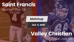Matchup: Saint Francis High vs. Valley Christian  2018