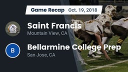 Recap: Saint Francis  vs. Bellarmine College Prep  2018