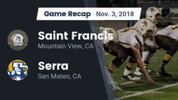 Recap: Saint Francis  vs. Serra  2018