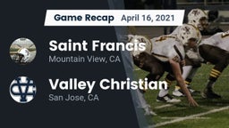 Recap: Saint Francis  vs. Valley Christian  2021