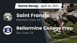 Recap: Saint Francis  vs. Bellarmine College Prep  2021