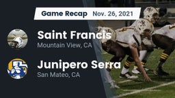 Recap: Saint Francis  vs. Junipero Serra  2021