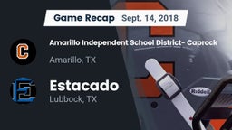 Recap: Amarillo Independent School District- Caprock  vs. Estacado  2018