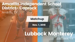 Matchup: Caprock  vs. Lubbock Monterey  2018