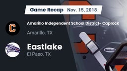 Recap: Amarillo Independent School District- Caprock  vs. Eastlake  2018