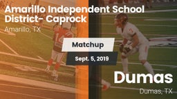 Matchup: Caprock  vs. Dumas  2019