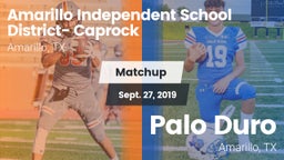 Matchup: Caprock  vs. Palo Duro  2019