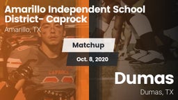 Matchup: Caprock  vs. Dumas  2020