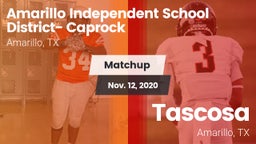 Matchup: Caprock  vs. Tascosa  2020