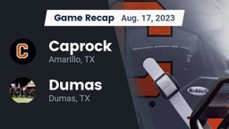 Recap: Caprock  vs. Dumas  2023