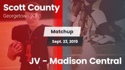 Matchup: Scott County High vs. JV - Madison Central 2019