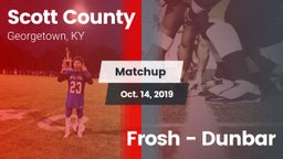 Matchup: Scott County High vs. Frosh - Dunbar 2019