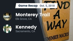 Recap: Monterey Trail  vs. Kennedy  2018
