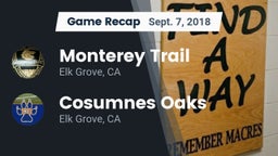 Recap: Monterey Trail  vs. Cosumnes Oaks  2018
