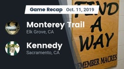 Recap: Monterey Trail  vs. Kennedy  2019